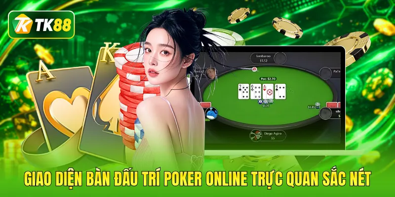 Giao diện bàn đấu trí poker online trực quan sắc nét